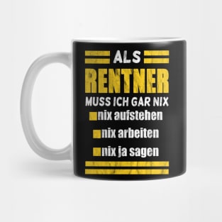 Rentner muss nix Mug